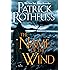The Name of the Wind (The Kingkiller Chronicle Book 1)