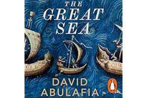 The Great Sea: A Human History of the Mediterranean
