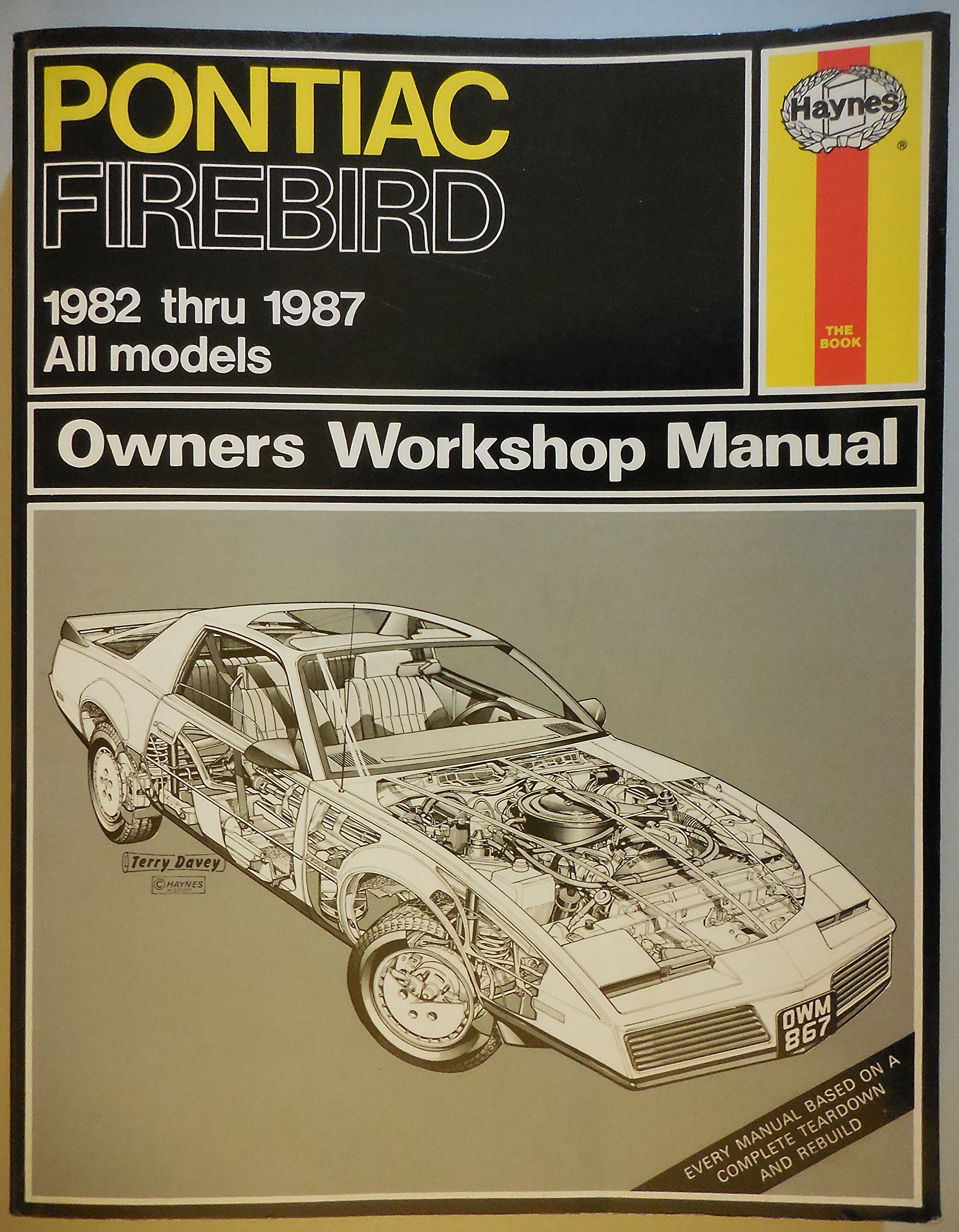Pontiac Firebird 1982-87 Owner's Workshop Manual: John B. Raffa, J. H.  Haynes: 9781850103844: Amazon.com: Books