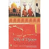 City of Djinns: A Year in Delhi