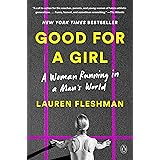 Good for a Girl: A Woman Running in a Man's World