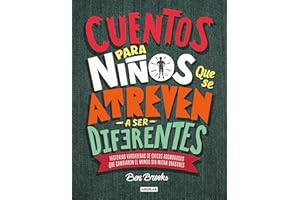 Cuentos para niños que se atreven a ser diferentes / Stories for Boys Who Dare to Be Different (Spanish Edition)