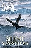 Silent Superstitions