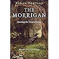 Pagan Portals - The Morrigan: Meeting the Great Queens