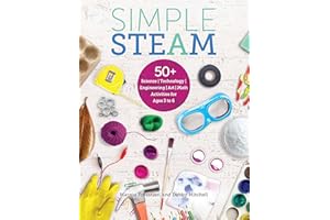 Gryphon House Simple STEAM: 50+ Science Technology Engineering Art Math Activities for Ages 3 to 6