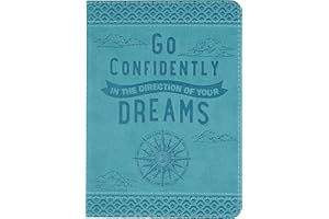 Go Confidently In The Direction of Your Dreams Artisan Journal