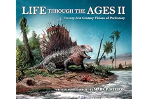 Life through the Ages II: Twenty-First Century Visions of Prehistory