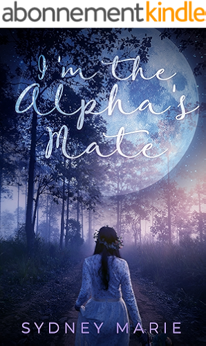 Download I'm The Alpha's Mate (English Edition) PDF