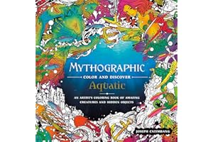 Mythographic Color and Discover: Aquatic: An Artist's Coloring Book of Underwater Illusions and Hidden Objects
