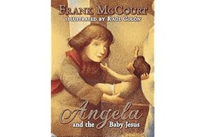 Angela and the Baby Jesus: (Children's Edition)