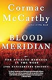 Blood Meridian: Or the Evening Redness in the West