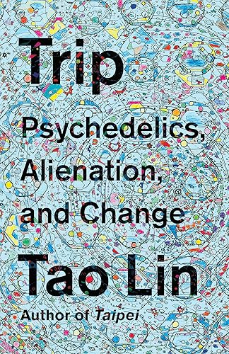 Download Trip: Psychedelics, Alienation, and Change PDF