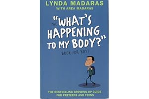 What's Happening to My Body? Book for Boys: Revised Edition