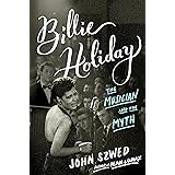 Billie Holiday: The Musician and the Myth