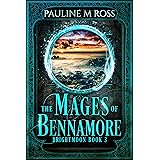 The Mages of Bennamore (Brightmoon Book 3)