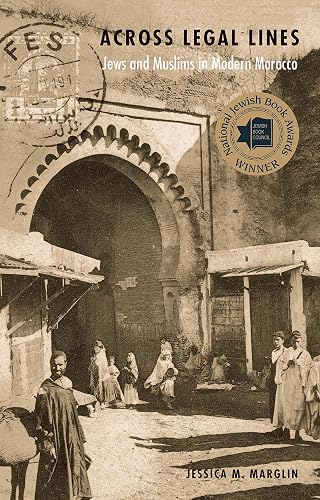Download Across Legal Lines: Jews and Muslims in Modern Morocco PDF