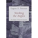 Working the Angles: The Shape of Pastoral Integrity