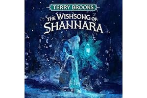 The Wishsong of Shannara: The Shannara Series, Book 3