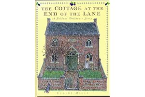 The Cottage at the End of the Lane: A Foldout Dollhouse Story