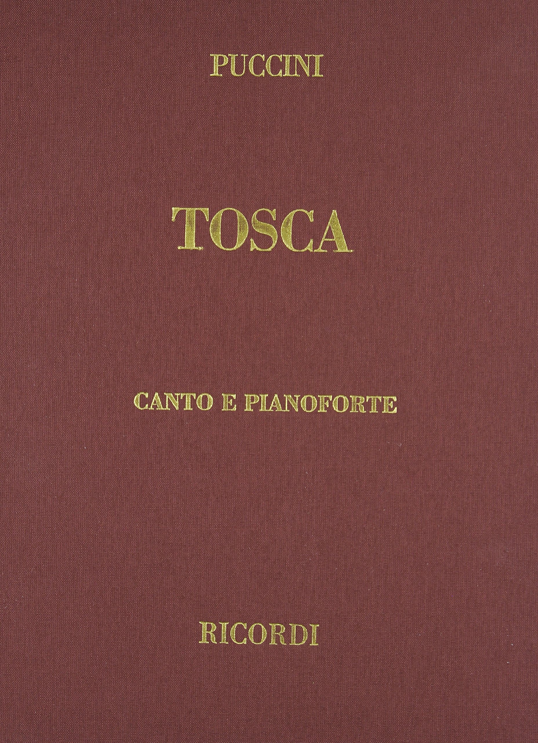 Tosca. Opera Vocal Scores. Vocal Score Hardc: Canto E Pianoforte