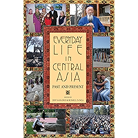 Everyday Life in Central Asia: Past and Present book cover
