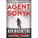 Agent Sonya: Moscow's Most Daring Wartime Spy