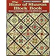 The Rose of Sharon Block Book: Winning Designs from the EQ6 Challenge