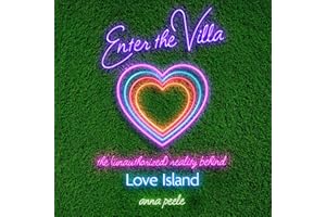 Enter the Villa: The (Unauthorized) Reality Behind Love Island