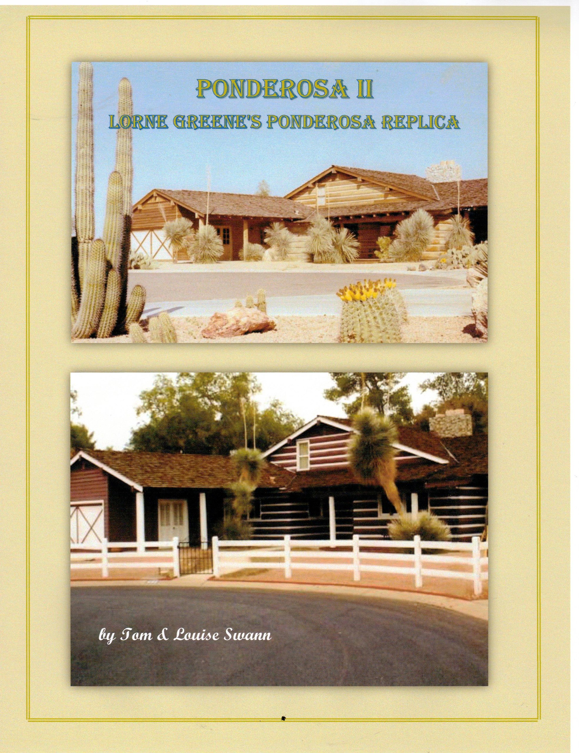 Ponderosa Ii Lorne Greene S Ponderosa Replica Tom Louise Swann