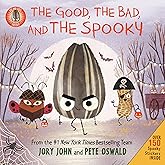 The Bad Seed Presents: The Good, the Bad, and the Spooky: Over 150 Spooky Stickers Inside. A Halloween Book for Kids (The Foo