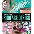 Playing with Surface Design: Modern Techniques for Painting, Stamping, Printing and More