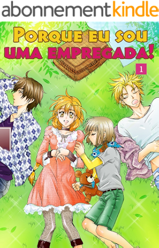 Download PORQUE EU SOU UMA EMPREGADA! Volume 1 (Portuguese Edition) PDF