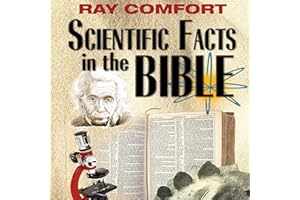 Scientific Facts in the Bible: 100 Reasons to Believe the Bible Is Supernatural in Origin (Hidden Wealth Series)