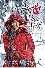 Scarlet and the White Wolf Kindle Edition