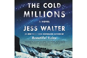 The Cold Millions: A Novel