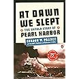At Dawn We Slept: The Untold Story of Pearl Harbor