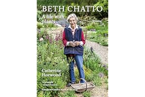 Beth Chatto: A Life with Plants