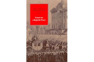 Select Works of Edmund Burke: Letters on a Regicide Peace: Volume 3