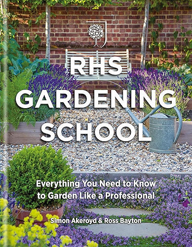 Download RHS Gardening School: Everything You Need to Know to Garden Like a Professional (English Edition) PDF