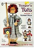 Teager's Tots Book 1 School Days