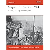 Saipan & Tinian 1944: Piercing the Japanese Empire (Campaign, 137)