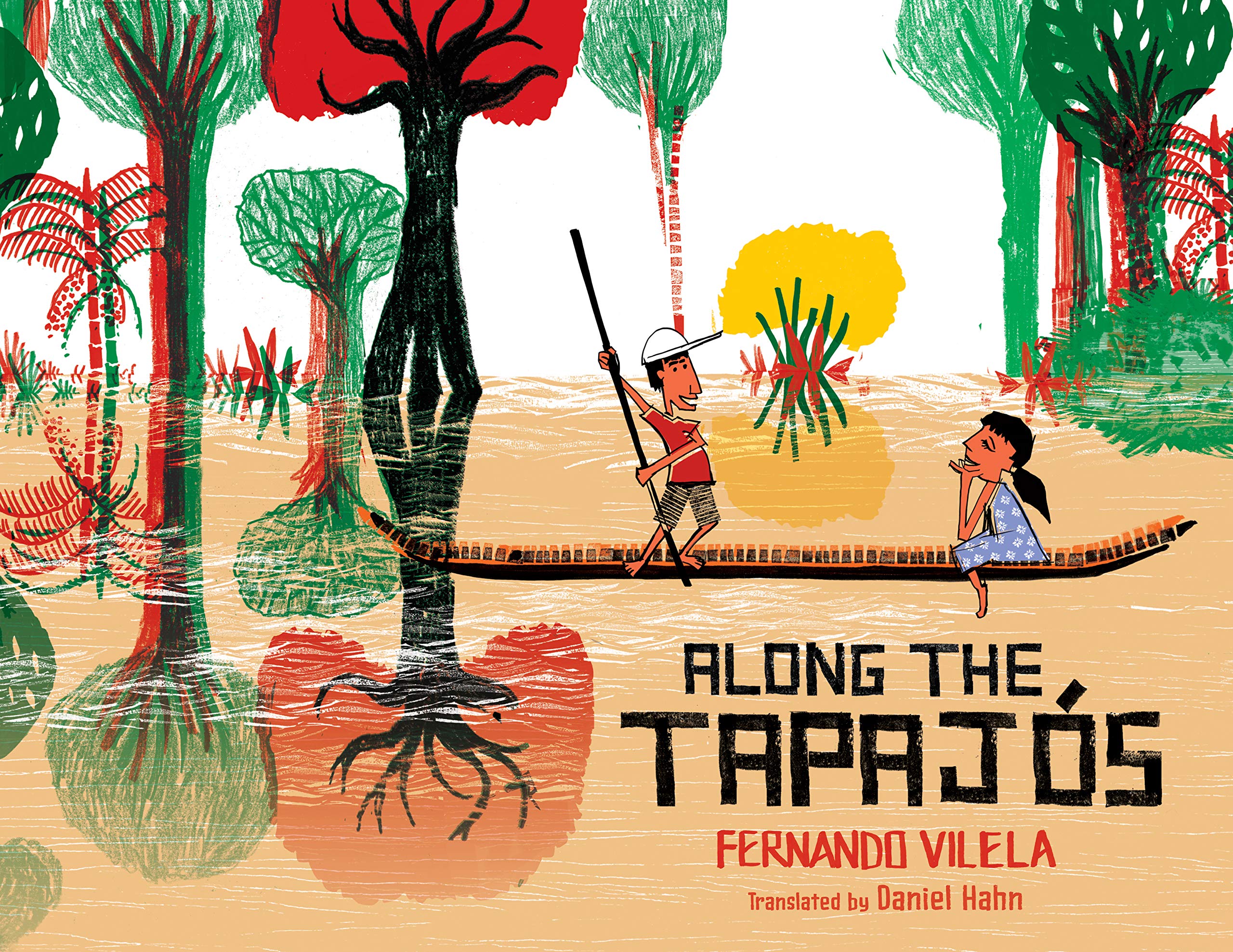 Along the Tapajós : Vilela, Fernando, Vilela, Fernando, Hahn, Daniel:  Amazon.co.uk: Books