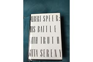Albert Speer: His Battle With Truth