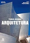 Tudo Sobre Arquitetura