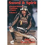 Sword & Spirit (Classical Warrior Traditions of Japan Book 2)