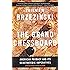 The Grand Chessboard: American Primacy and Its Geostrategic Imperatives