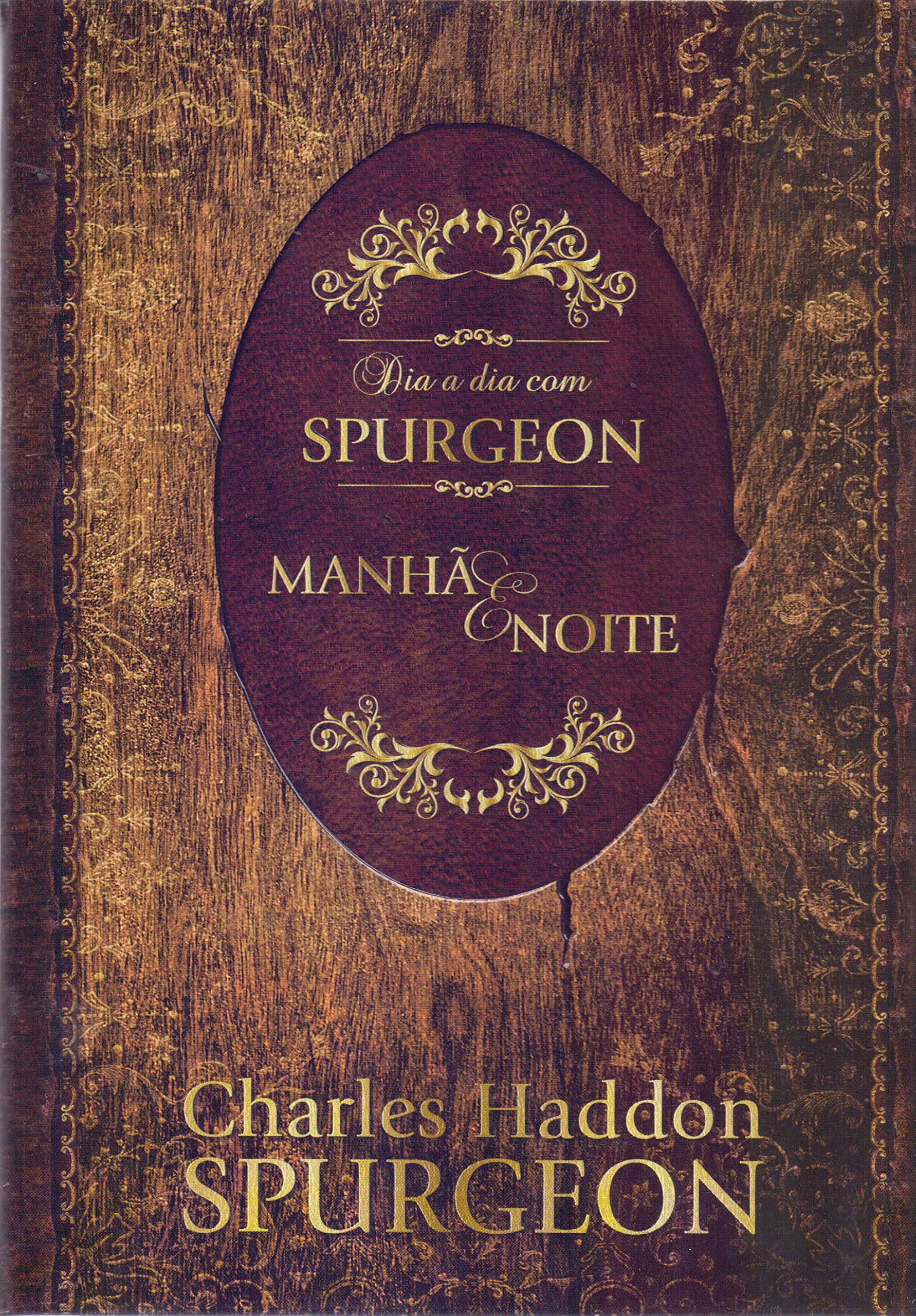 Dia a Dia com Spurgeon. Presente - Letra Grande PDF Charles Haddon Spurgeon