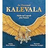 An Illustrated Kalevala: Myths and Legends from Finland