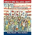 What's the Big Deal About Elections