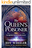 The Queen's Poisoner (The Kingfountain Series Book 1)